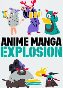 Anime Manga Explosion Ne Zaman?'