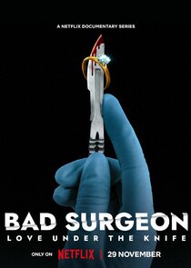Bad Surgeon: Love Under the Knife Ne Zaman?'