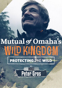 Mutual of Omaha's Wild Kingdom: Protecting the Wild Ne Zaman?'