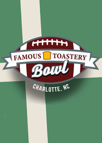 Famous Toastery Bowl Ne Zaman?'