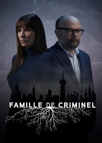 Famille de criminel Ne Zaman?'