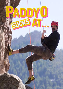 Paddy O Sucks At... Ne Zaman?'