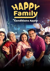Happy Family, Conditions Apply Ne Zaman?'
