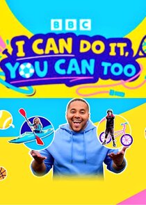 I Can Do It, You Can Too Ne Zaman?'