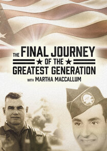 The Final Journey of the Greatest Generation Ne Zaman?'