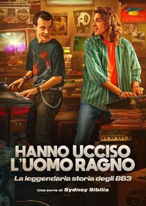 Hanno ucciso L'Uomo Ragno - La leggendaria storia degli 883 Ne Zaman?'