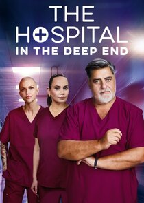 The Hospital: In the Deep End Ne Zaman?'