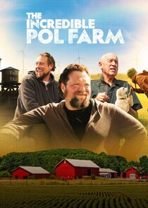 The Incredible Pol Farm Ne Zaman?'