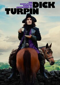 The Completely Made-Up Adventures of Dick Turpin Ne Zaman?'