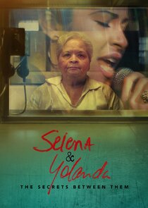 Selena & Yolanda: The Secrets Between Them Ne Zaman?'