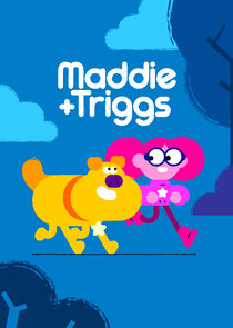 Maddie + Triggs Ne Zaman?'