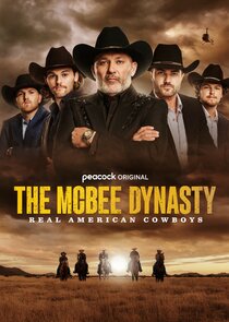 The McBee Dynasty: Real American Cowboys Ne Zaman?'