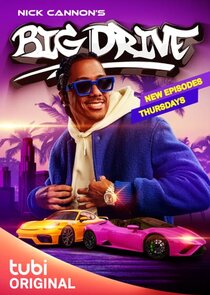 Nick Cannon's Big Drive Ne Zaman?'