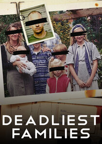 Deadliest Families Ne Zaman?'