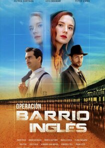 Operación Barrio Inglés 1.Sezon 3.Bölüm Ne Zaman?