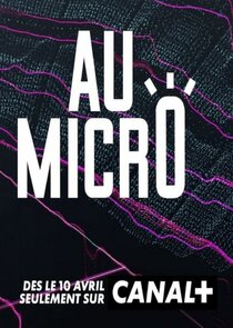 Au micro Ne Zaman?'
