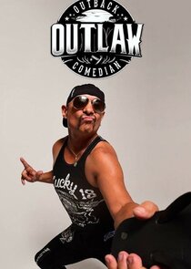 Outback Outlaw Comedian Ne Zaman?'