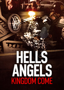 Hells Angels: Kingdom Come Ne Zaman?'