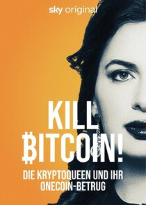 Kill Bitcoin! Ne Zaman?'