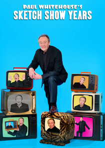 Paul Whitehouse's Sketch Show Years Ne Zaman?'