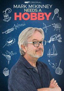 Mark McKinney Needs a Hobby Ne Zaman?'