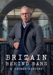 Britain Behind Bars: A Secret History Ne Zaman?'