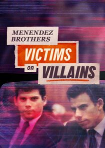 Menendez Brothers: Victims or Villains Ne Zaman?'