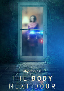 The Body Next Door Ne Zaman?'