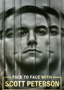 Face to Face with Scott Peterson Ne Zaman?'