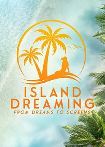 Island Dreaming Ne Zaman?'