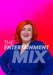 The Entertainment Mix Ne Zaman?'