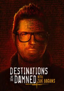 Destinations of the Damned with Zak Bagans Ne Zaman?'