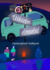 Útközben elmeséled - Csavargások Svábyval Ne Zaman?'
