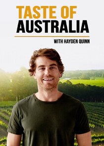 Taste of Australia with Hayden Quinn Ne Zaman?'