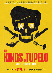 The Kings of Tupelo: A Southern Crime Saga Ne Zaman?'