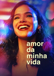 Amor da Minha Vida Ne Zaman?'