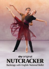 Nutcracker: Backstage with English National Ballet Ne Zaman?'