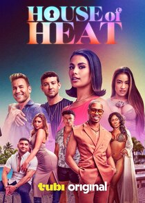 House of Heat Ne Zaman?'