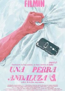 Una perra andaluza Ne Zaman?'