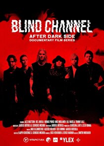 Blind Channel: After Dark Side Ne Zaman?'