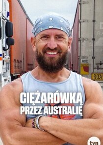 Ciężarówką przez Australię Ne Zaman?'