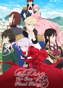 May I Ask for One Final Thing? Ne Zaman?'