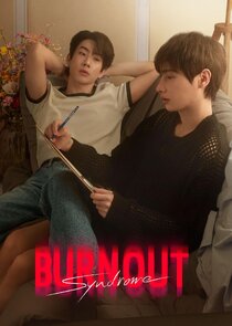 Burnout Syndrome 1.Sezon 10.Bölüm Ne Zaman?