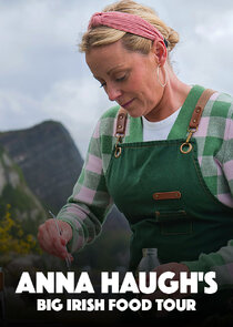 Anna Haugh's Big Irish Food Tour Ne Zaman?'