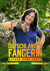 Die Schlangenfängerin - Gefahr Down Under Ne Zaman?'