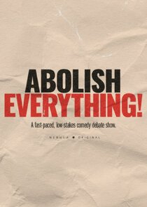 Abolish Everything! Ne Zaman?'