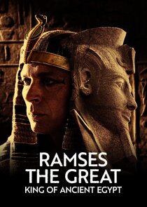 Ramses the Great: King Of Ancient Egypt Ne Zaman?'
