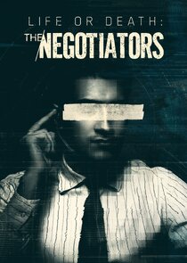 Life or Death: The Negotiators Ne Zaman?'
