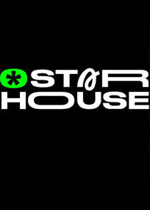 StarHouse Ne Zaman?'