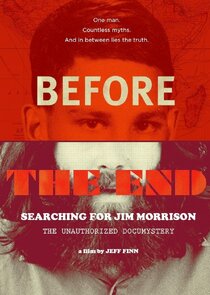 Before the End: Searching for Jim Morrison Ne Zaman?'